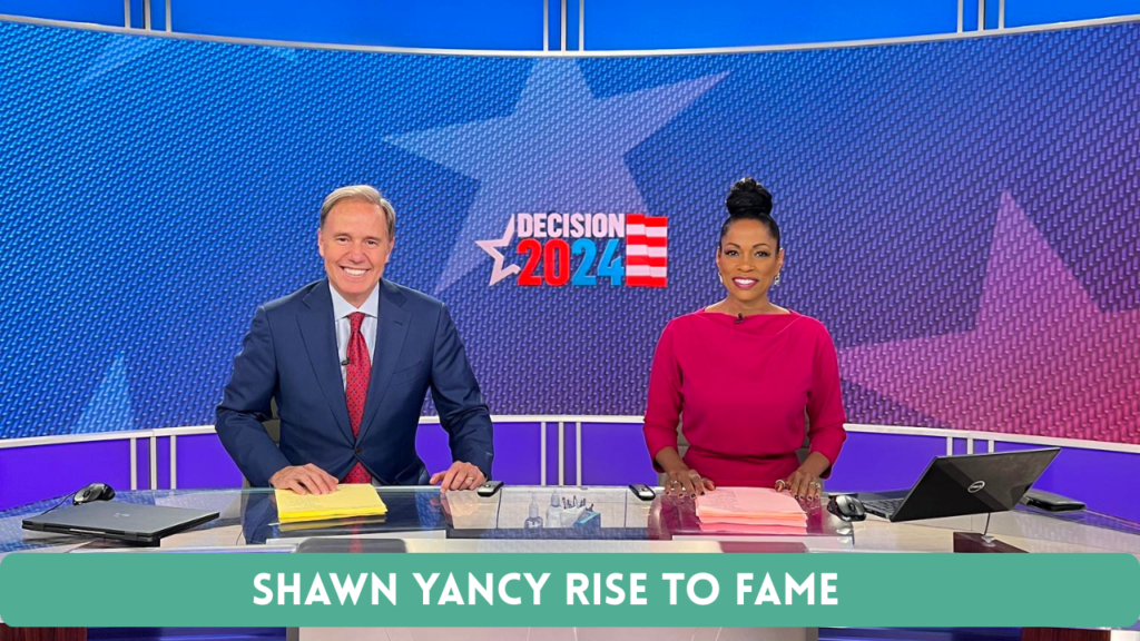 Shawn Yancy Rise to Fame