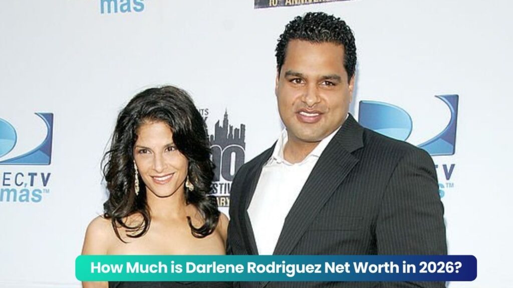 How Much is Darlene Rodriguez Net Worth in 2026?