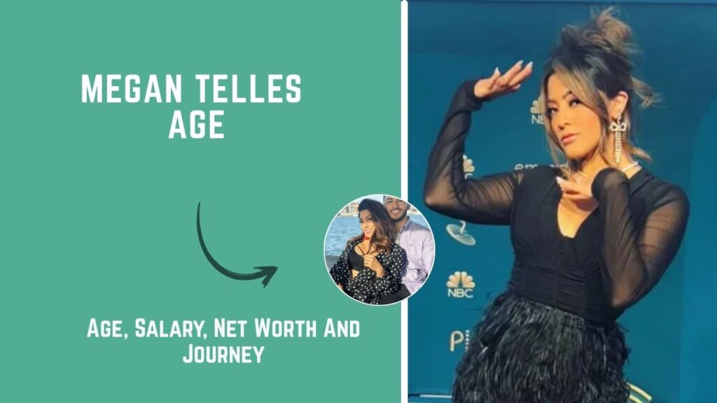 Megan Telles Age, Net Worth & Rise to Emmy-Winning Fame 2026