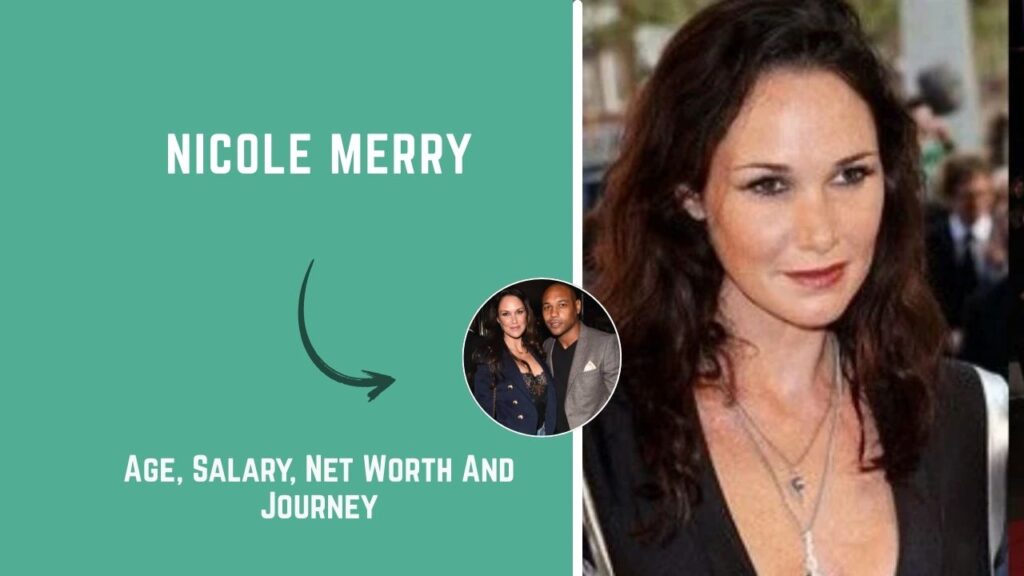 Nicole Merry: Bio, Age Net Worth Private Life 2026